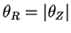 $\theta_R=\vert\theta_Z\vert$