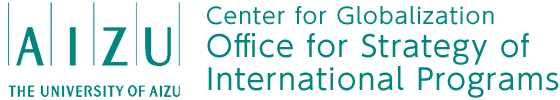 The University of Aizu | Center for Globalization Office for Strategy of International Programs